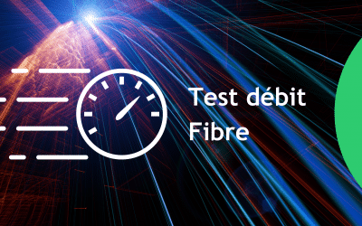 Test débit Fibre : testez votre connexion internet Fibre simplement