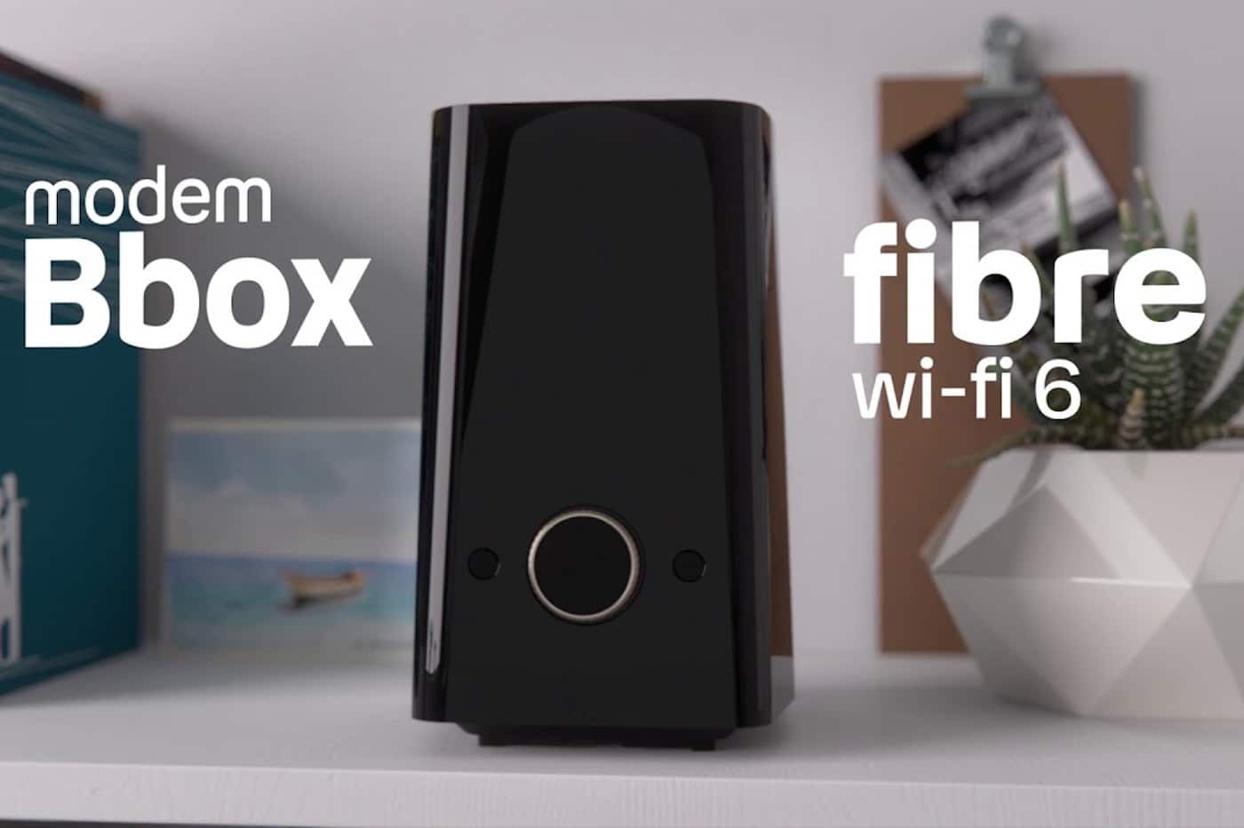 Bbox Fiber Wi -Fi 6