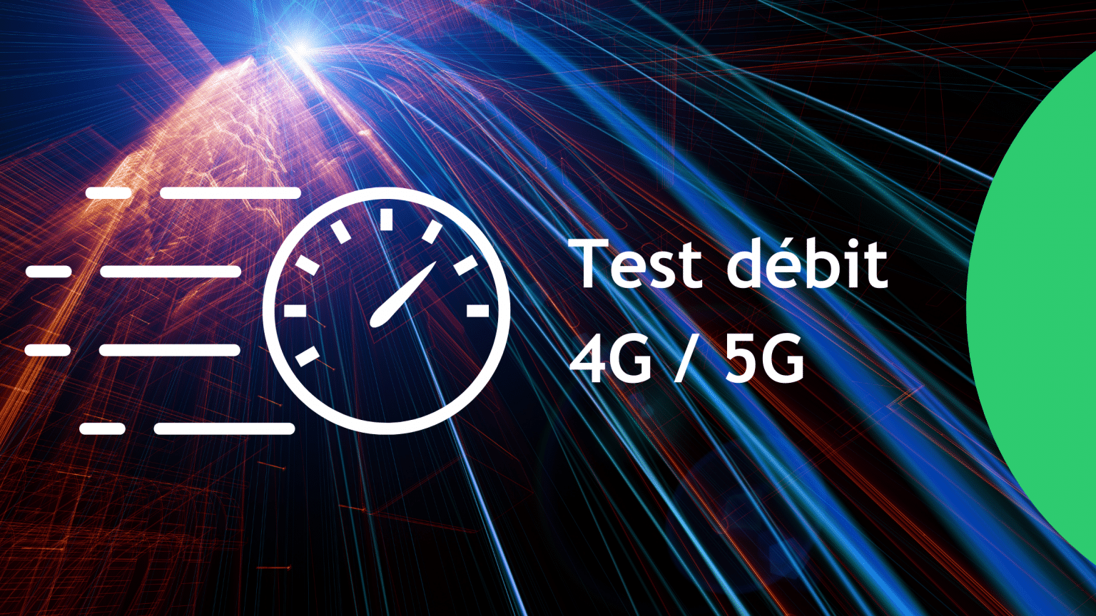 Test débit 4G 5G