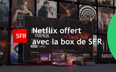 SFR : Netflix offert pendant 6 mois avec la box SFR