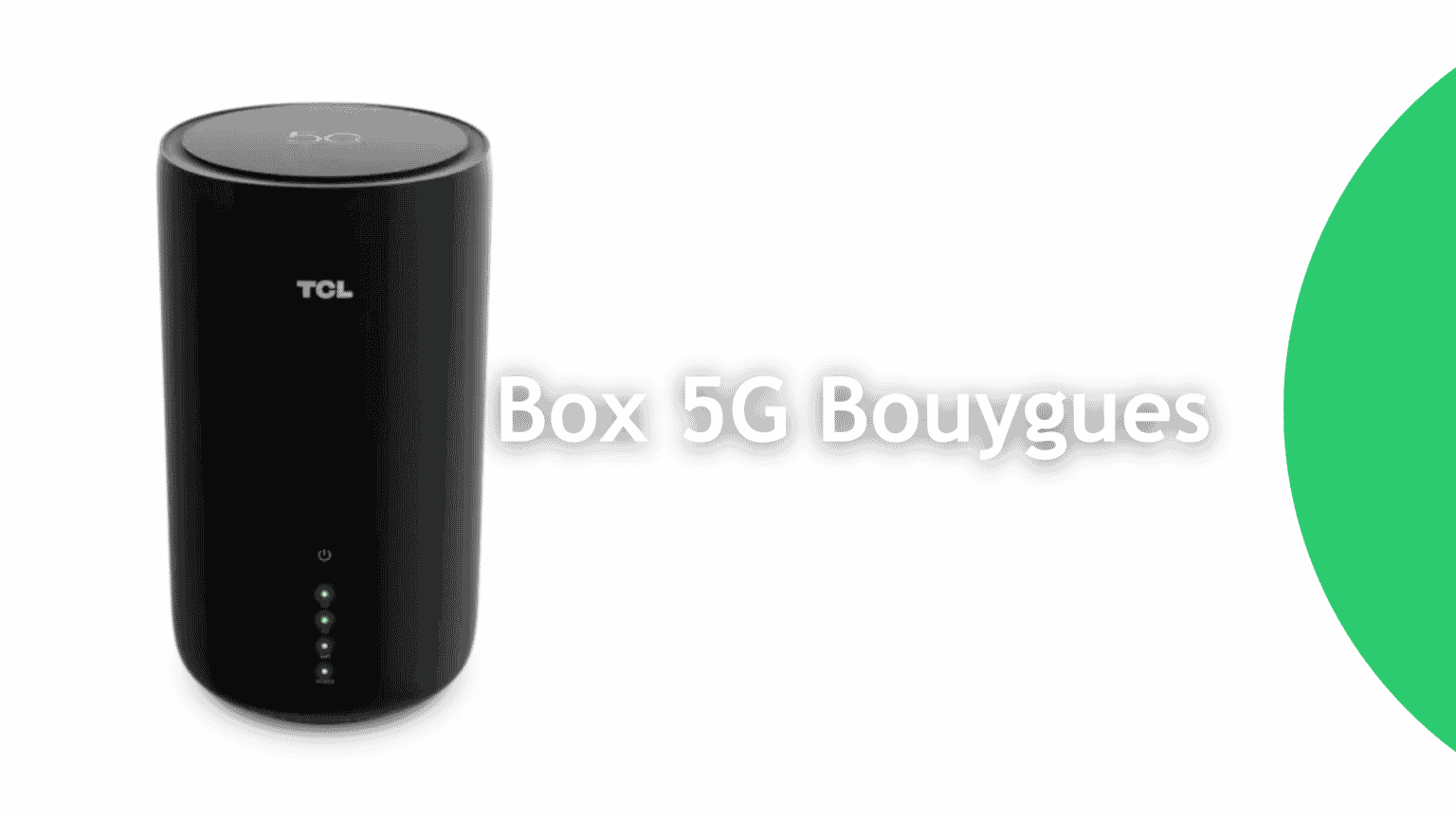 Box 5G bouygues