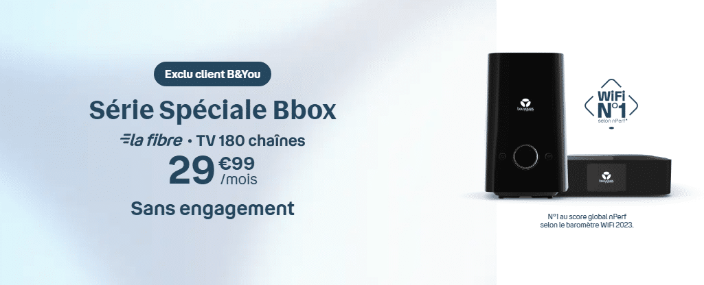 Bbox Fibre série spéciale 29,99 euros